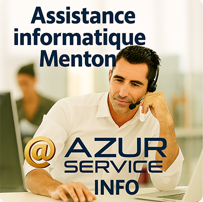 Assistance informatique à Menton : pourquoi choisir AzurServiceInfo ?